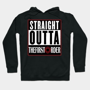 Straight Outta The First Order Hoodie